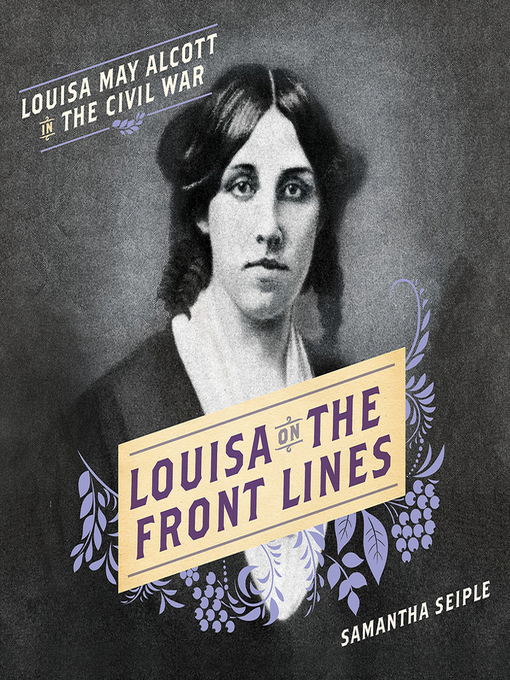 Title details for Louisa on the Front Lines by Samantha Seiple - Available